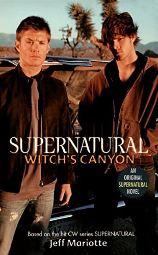 Supernatural: Witch's Canyon (Supernatural Series, 2)