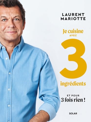 Je cuisine avec 3 ingrédients et pour 3 fois rien ! von SOLAR