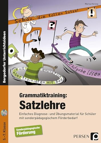 Grammatiktraining: Satzlehre: Einfaches Diagnose- und Übungsmaterial für Schüler mit sonderpädagogischem Förderbedarf (5. bis 7. Klasse) von Persen Verlag i.d. AAP