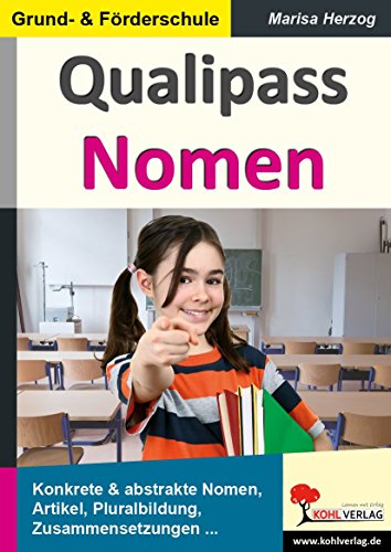 Qualipass Nomen: Übungsmaterial für die Grund- und Förderschule - 74 Kopiervorlagen mit Lösungen