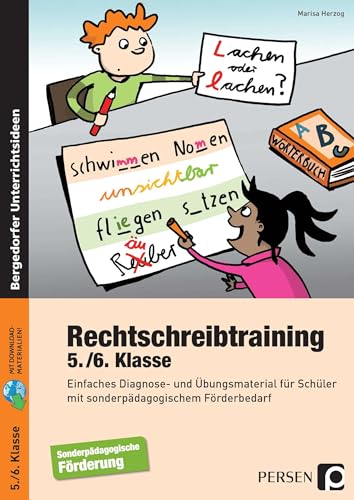 Rechtschreibtraining - 5./6. Klasse: Einfaches Diagnose- und Übungsmaterial für Schüler mit sonderpädagogischem Förderbedarf