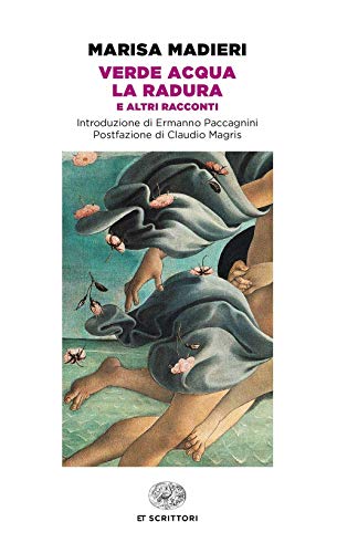 Verde acqua-La radura e altri racconti (Einaudi tascabili. Scrittori, Band 1424)