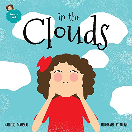 In the clouds (Lucy's World, Band 1)