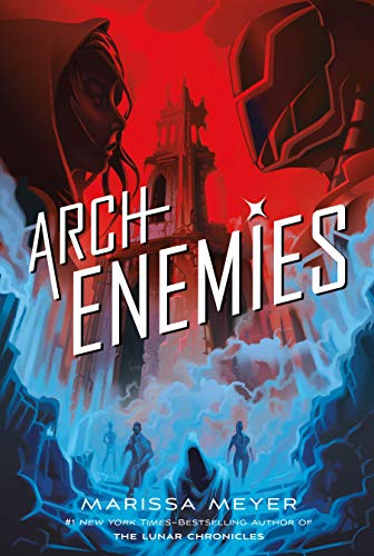Archenemies (Renegades Trilogy, 2)