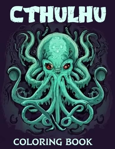 Cthulhu Coloring Book: Unleash your creativity in the shadowy realms of Lovecraftian horror with pages dedicated to the ancient and terrifying figure of Cthulhu. von Independently published