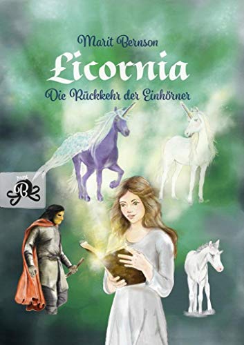 Licornia - Die Rückkehr der Einhörner (Licornia - Band 1) von NOVA MD