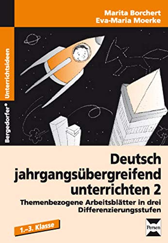 Deutsch jahrgangsübergreifend unterrichten 2: (1. bis 3. Klasse) von Persen Verlag i.d. AAP