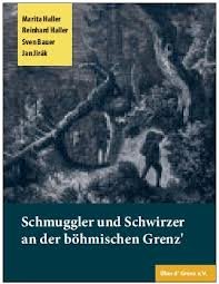 Schmuggler und Schwirzer an der böhmischen Grenz