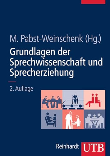 Grundlagen der Sprechwissenschaft und Sprecherziehung (Uni-Taschenbücher L) von UTB GmbH