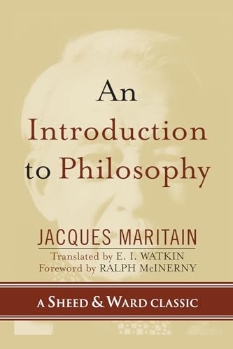 An Introduction to Philosophy (Sheed & Ward Classic)