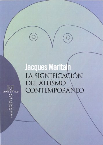 SIGNIFICACION DEL ATEISMO CONTEMPORANEO,LA (Opuscula Philosophica, Band 45) von Ediciones Encuentro, S.A.