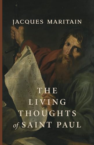 The Living Thoughts of Saint Paul The Living Thoughts of Saint Paul von Cluny