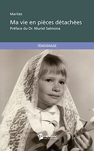 Ma vie en pièces détachées Ma vie en pièces détachées von Publibook