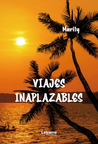 Viajes inaplazables (novela, Band 1) von Letrame
