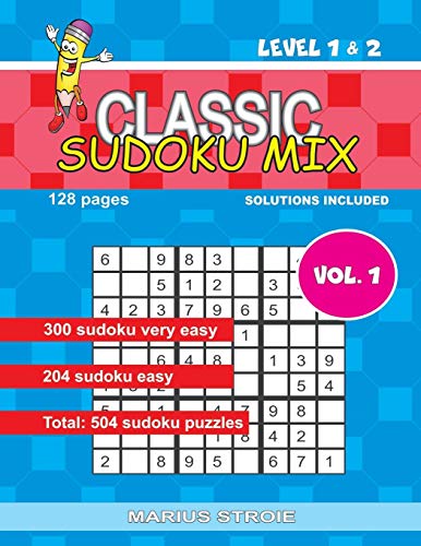 Classic Sudoku Mix- level 1 & 2 , vol.1: sudoku very easy and easy von Independently published