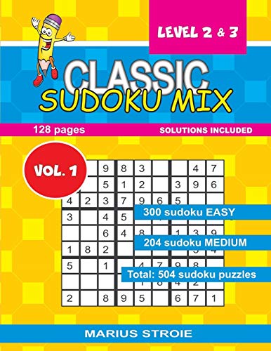 Classic Sudoku Mix- level 2 & 3 , vol.1: sudoku 9 x 9