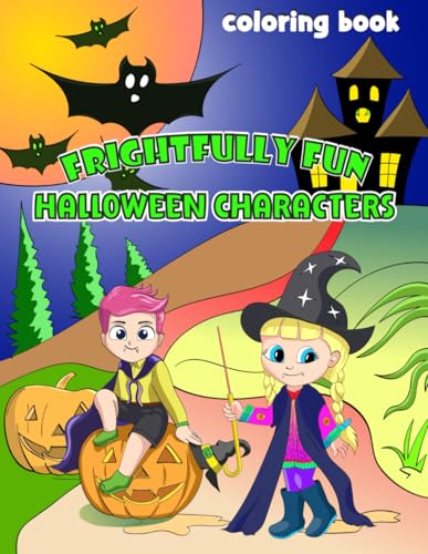 Frightfully Fun Halloween Characters von Independently published
