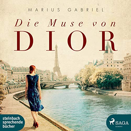 Die Muse von Dior: Lesung. Ungekürzte Ausgabe