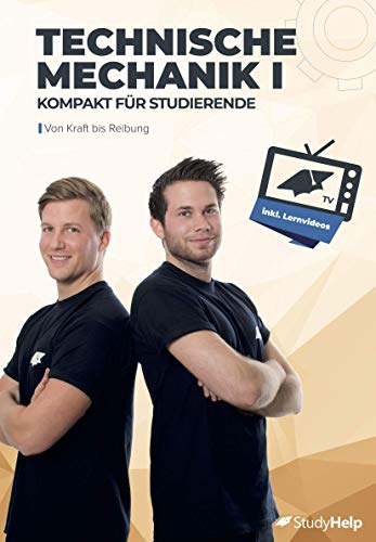 Technische Mechanik 1 - Statik: von Kraft bis Reibung - StudyHelp TV, für Studenten, Studium, Uni Technische Mechanik 1 - Statik: von Kraft bis Reibung - StudyHelp TV, für Studenten, Studium, Uni