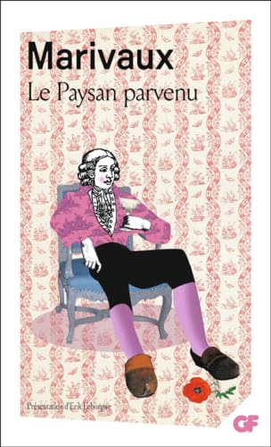 Le Paysan Parvenu (Texte De 1735) - Edition De Erik Leborgne von FLAMMARION