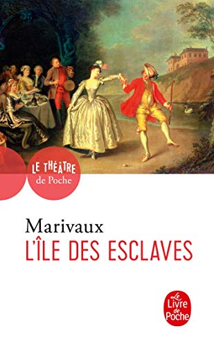 L'Ile Des Esclaves (Le Theatre De Poche, Band 1725)