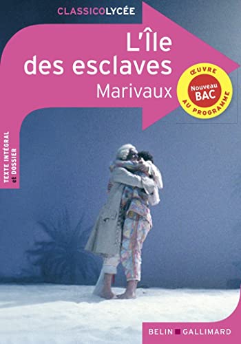 L'Île des esclaves - Nouvelle édition 2020: Comédie en un acte et en prose représentée pour la première fois par les Comédiens-Italiens le 5 mars 1725