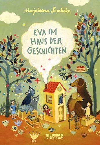 Eva im Haus der Geschichten: Ausgezeichnet mit dem Österreichischen Kinder- und Jugendbuchpreis 2015 Eva im Haus der Geschichten: Ausgezeichnet mit dem Österreichischen Kinder- und Jugendbuchpreis 2015