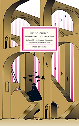 Die schönsten deutschen Volkssagen: Farbintensiv und ausdrucksvoll in Szene gesetzt vom Illustrator Burkhard Neie | Großformatige Sonderausgabe (Insel-Bücherei)