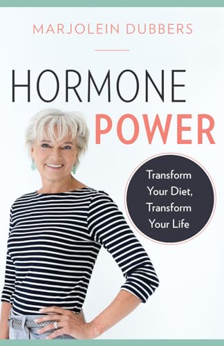 Hormone Power: Transform Your Diet, Transform Your Life von Greystone Books
