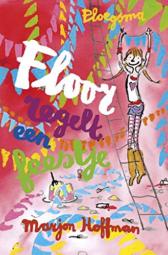 Floor regelt een feestje (Ploegsma kinder- & jeugdboeken) von WPG Kindermedia