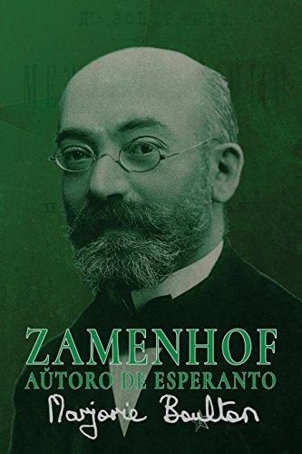 Zamenhof, autoro de Esperanto von Esperanto-Asocio de Britio