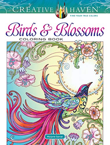 Creative Haven Birds and Blossoms Coloring Book (Creative Haven Coloring Books)
