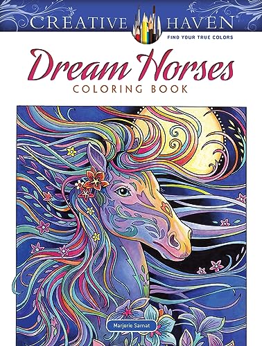 Creative Haven Dream Horses Coloring Book (Adult Coloring) (Creative Haven Coloring Book)