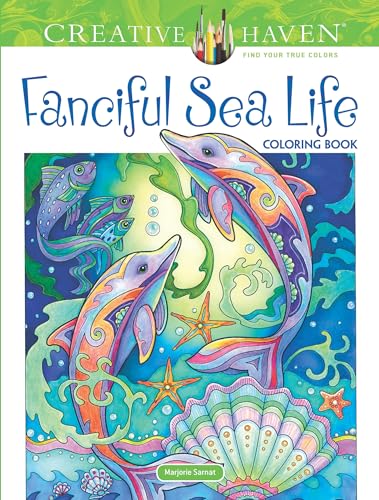 Creative Haven Fanciful Sea Life Coloring Book (Adult Coloring) (Adult Coloring Books: Sea Life)