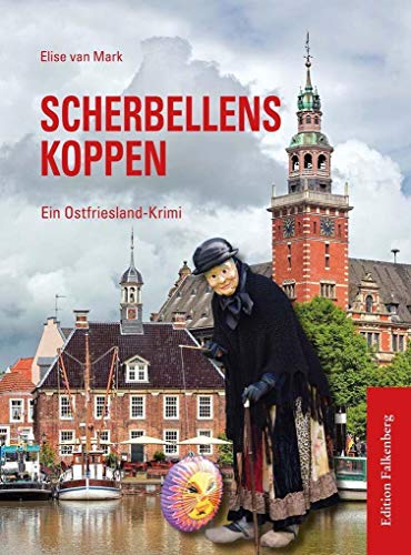 Scherbellenskoppen: Ein Ostfriesland-Krimi Scherbellenskoppen: Ein Ostfriesland-Krimi von Edition Falkenberg