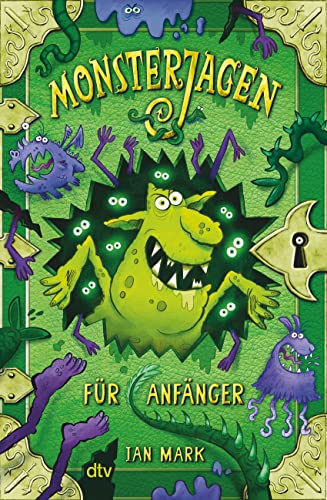 Monsterjagen für Anfänger (Die Monsterjagen für Anfänger-Reihe, Band 1) von dtv Verlagsgesellschaft mbH & Co. KG