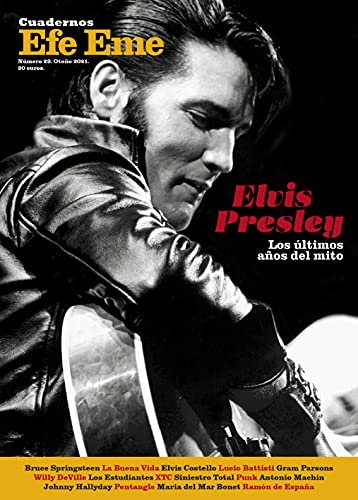 Elvis Presley nº 29. Cuadernos Efe Eme Elvis Presley nº 29. Cuadernos Efe Eme