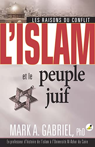 L'islam et le peuple juif : Les raisons du conflit von Ourania