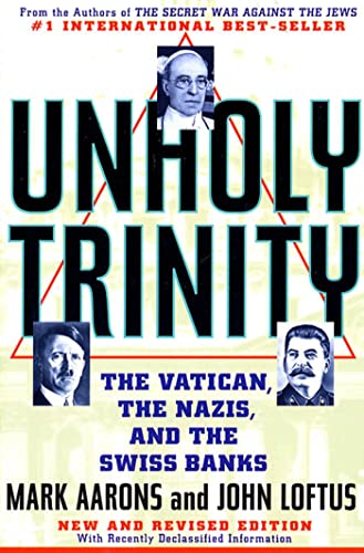Unholy Trinity: The Vatican, the Nazis, and the Swiss Banks von St. Martins Press-3PL