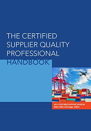 The Certified Supplier Quality Professional Handbook The Certified Supplier Quality Professional Handbook von Quality Press