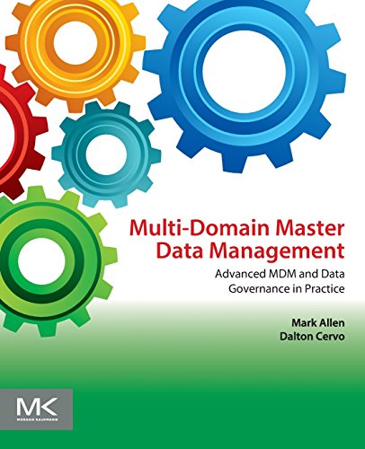 Multi-Domain Master Data Management: Advanced MDM and Data Governance in Practice von Morgan Kaufmann