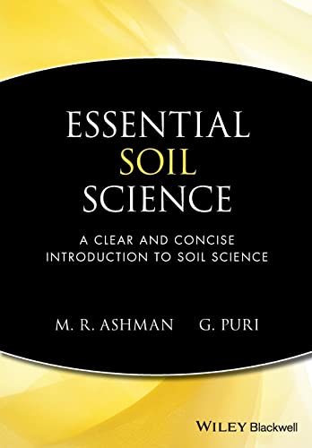 Essential Soil Science: A Clear and Concise Introduction to Soil Science von Wiley-Blackwell
