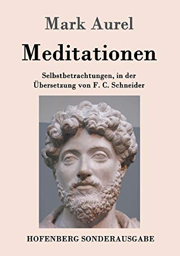 Meditationen: Selbstbetrachtungen