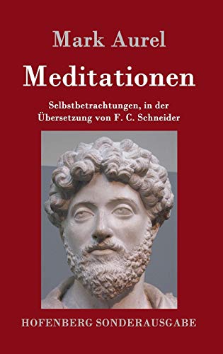 Meditationen: Selbstbetrachtungen