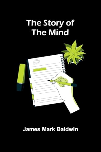 The Story of the Mind von Alpha Edition
