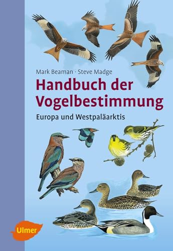 Handbuch der Vogelbestimmung: Europa und Westpaläarktis