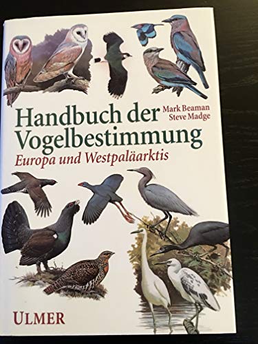 Handbuch der Vogelbestimmung: Europa und Westpaläarktis