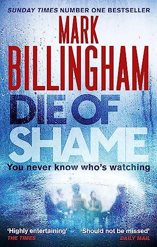 Die of Shame: The Number One Sunday Times bestseller von Sphere