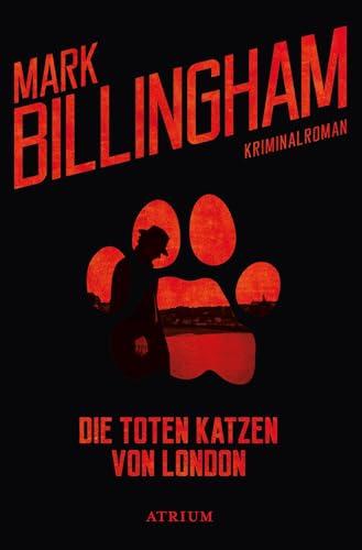 Die toten Katzen von London: Kriminalroman