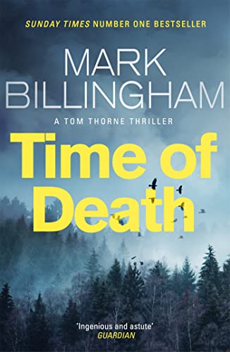 Time of Death: Nominated for the Theakstons Old Peculier Crime Novel of the Year 2016 (Tom Thorne Novels) von Sphere